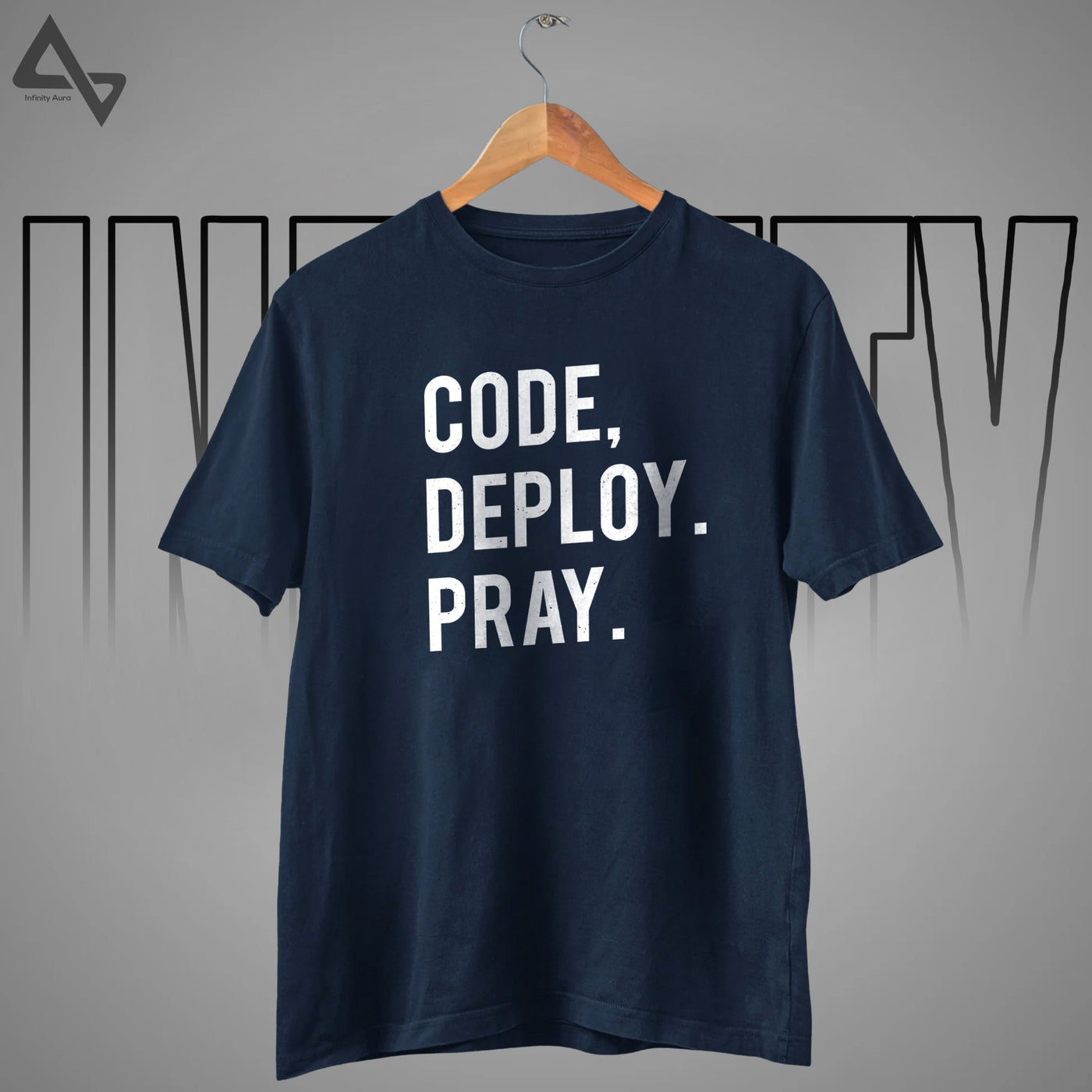 Code, Deploy, Pray–Unisex Half Sleeve T-Shirt for Programmers & Developers