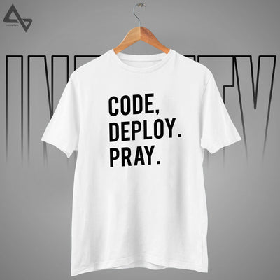 Code, Deploy, Pray–Unisex Half Sleeve T-Shirt for Programmers & Developers