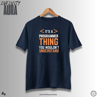 The Programmer Thing–Unisex Half Sleeve T-Shirt for Programmers & Developers